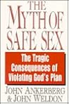 The Myth of Safe Sex: The Devastating Consequences of Violating God's Plan
