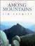 Among Mountains