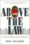 Above the Law: Th...