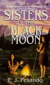 Sisters of the Black Moon (Mass Market Paperback)