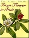From Flower To Fruit