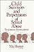 Child Survivors and Perpetrators of Sexual Abuse: Treatment Innovations