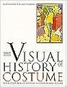 The Visual History of Costume by Aileen Ribeiro