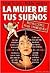 La Mujer de Tus Sueños, Int...