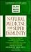 Natural Medicine for Super immunity The Dell Natural Medicine Library