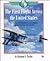 The First Flight Across the United States by Richard L. Taylor