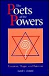 The Poets of the Powers: Magic, Freedom, and Renewal