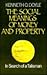The Social Meanings of Money and Property by Kenneth O. Doyle