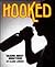 Hooked:Talking About Addiction
