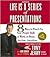 Life Is a Series of Presentations: 8 Ways to Punch Up Your People Skills at Work, at Home, Anytime, Anywhere