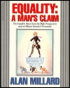 Equality: A Man's Claim : The Equality Issue from the Male Perspective, and an Ethical Society's Viewpoint (Paperback)