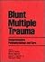 Blunt Multiple Trauma: Comp...