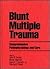 Blunt Multiple Trauma by John Border