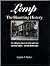 Lemp: The Haunting History--The Chilling True Story of One of St Louis' Most Mysterious Families