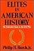 Elites in American History:...