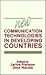 New Communication Technologies in Developing Countries (Routledge Communication Series)