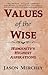 Values Of The Wise: Humanity's Highest Aspirations