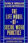 The Life Model of Social Work Practice
