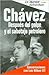 Chávez--después del golpe y el sabotaje petrolero: conversaciones con Luis Bilbao