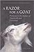A Razor for a Goat: Problems in the History of Witchcraft & Diabolism (Scholarly Reprint)
