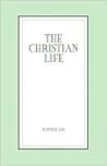 The Christian Life