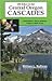 100 Hikes in the Central Oregon Cascades by William L. Sullivan