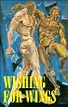 Wishing for Wings: Poems