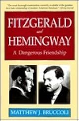 洋書 Fitzgerald and Hemingway Fitzgerald and Hemingway: A Dangerous Friendship by Matthew