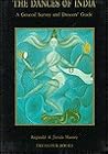Dances of India: A General Survey & Dancers' Guide