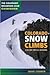 Colorado Snow Climbs: A Guide for All Seasons