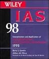 Wiley IAS 98: Interpretation and Application of International Accounting Standards 1998