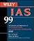 Wiley IAS 99 for Windows(r): Interpretation and Application of International Accounting Standards, 1999 Edition