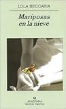 Mariposas en la nieve Mariposas en la nieve