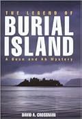The Legend of Burial Island: A Bean and Ab Mystery