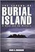 The Legend of Burial Island...