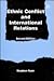 Ethnic Conflict and International Relations