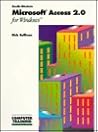 Microsoft Access 2.0 for Windows (In - Computer Training Series) Microsoft Access 2.0 for Windows (In - Computer Training Series)