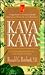 Kava Kava: The Anti-Anxiety Herb That Relaxes and Sharpens the Mind (Keats Good Herb Guide Series)