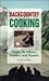 Backcountry Cooking by Sierra Adare