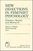 New Directions in Feminist Psychology: Practice, Theory, and Research (Springer Series: Focus on Women)