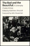 The Bad and the Beautiful: A Screenplay (Screenplay Library)