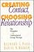 Creating Contact, Choosing Relationship: The Dynamics of Unstructured Group Therapy (JOSSEY BASS SOCIAL AND BEHAVIORAL SCIENCE SERIES)