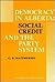 Democracy in Alberta: Social Credit and the Party System (Social Credit in Alberta Series))