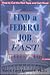 Find a Federal Job Fast!: How to Cut the Red Tape and Get Hired