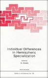 Individual Differences in Hemispheric Specialization (Nato Science Series A:)
