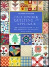Patchwork, quilting, & applique (Reader's Digest)
