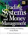 Trading Systems and Money Management (The Irwin Trader's Edge Series)