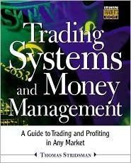 Trading Systems and Money Management (The Irwin Trader's Edge Series)