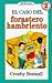 El Caso Del Forastero Hambriento / Case of the Hungry Stranger (Ya Se Leer/I Can Read Book) (Spanish Edition)