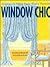 Window Chic by Catherine Revland